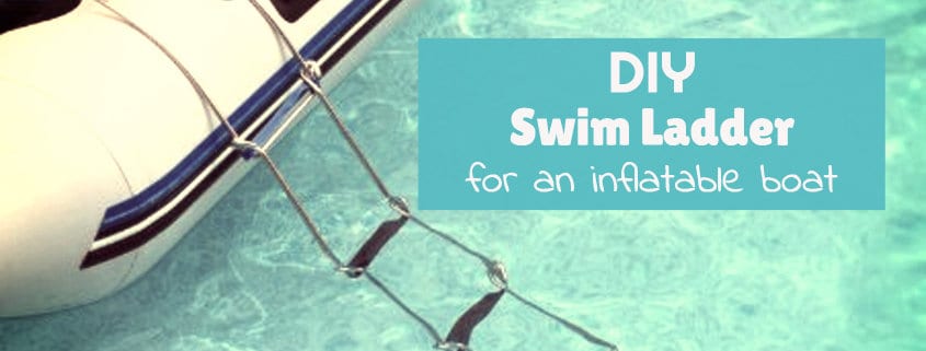 Diy Swim Ladder For An Inflatable Boat Pumpupboats Com