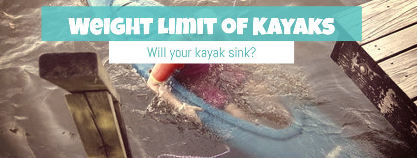 Kayak Weight Limit