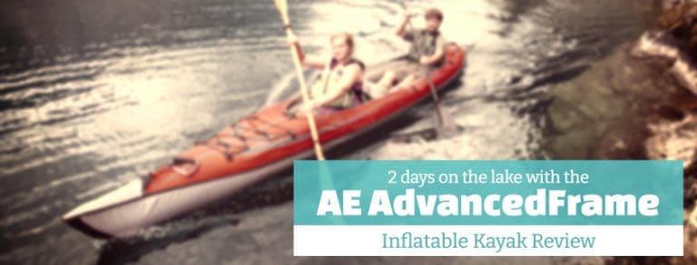 Advanced Elements Advancedframe Kayak Review