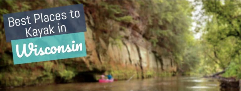 Best Places To Kayak In Wisconsin
