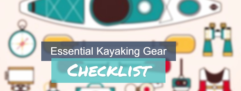 Kayaking Gear Checklist