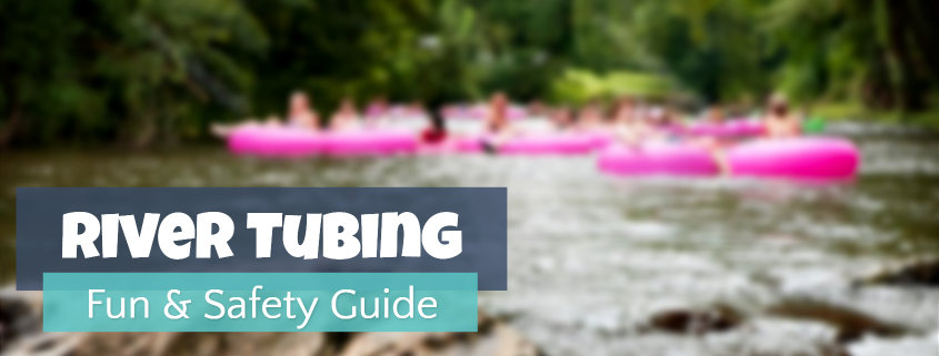 River Tubing Guide