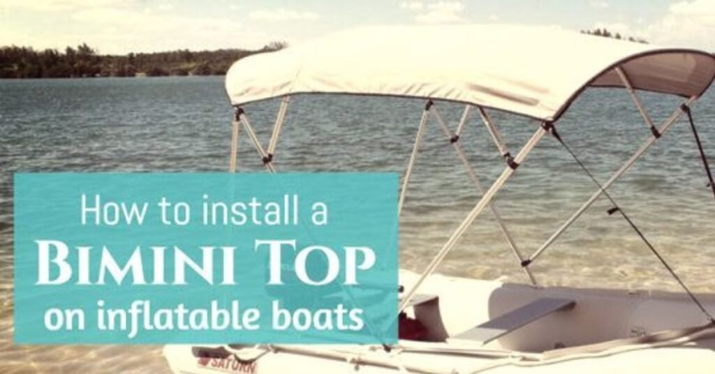 How to install an inflatable boat bimini top/canopy [3 methods]